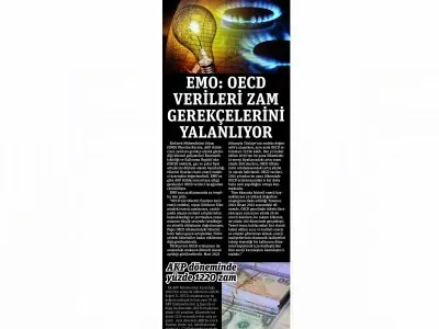 EMO: OECD VERİLERİ ZAM GEREKÇELERİNİ YALANLIYOR (GAZETE PENCERE)