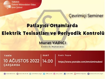 PATLAYICI ORTAMLARDA ELEKTRİK TESİSATLARI VE PERİYODİK KONTROLÜ SEMİNERİ<B> VİDEO HABER</B>
