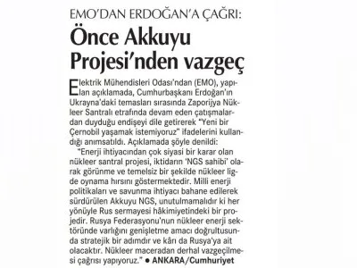EMO`DAN ERDOĞAN`A ÇAĞRI: ÖNCE AKKUYU PROJESİ`NDEN VAZGEÇ (CUMHURİYET)