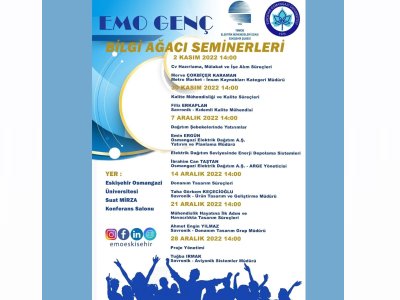 EMO GENÇ BİLGİ AĞACI SEMİNERLERİ BAŞLIYOR !
