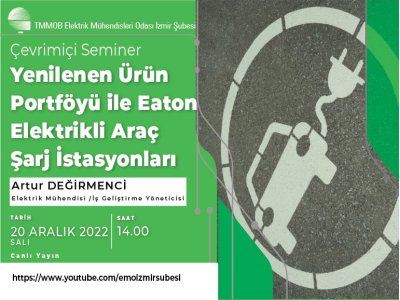<B>ÇEVRİMİÇİ </B>SEMİNER:  YENİLENEN ÜRÜN PORTFÖYÜ İLE EATON <B>ELEKTRİKLİ ARAÇ ŞARJ İSTASYONLARI</B>