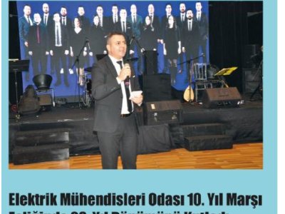 ELEKTRİK MÜHENDİSLERİ ODASI 10. YIL MARŞI EŞLİĞİNDE 28. YIL DÖNÜMÜNÜ KUTLADI (KAKTÜS GAZETESİ - 29.12.2022)