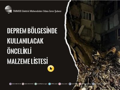 DEPREM BÖLGESİNDE İHTİYAÇ DUYULAN ELEKTRİK MALZEMELERİ