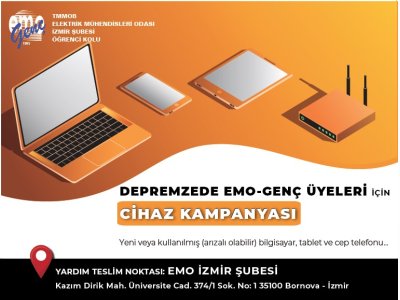 DEPREMZEDE EMO-GENÇ ÜYELERİ İÇİN CİHAZ KAMPANYASI