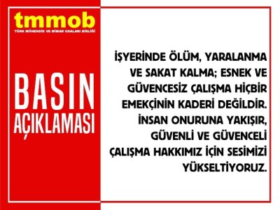İŞ CİNAYETLERİNE KARŞI MÜCADELE GÜNÜ: ÖLÜM HEP BİZE, BİZE Mİ DÜŞER!..