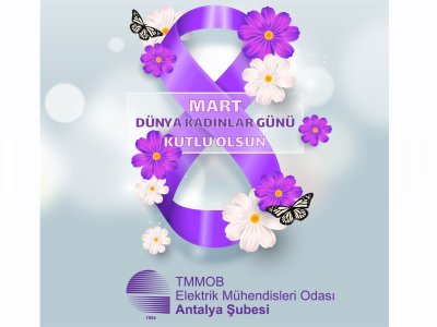 8 MART DÜNYA KADINLAR GÜNÜ KUTLU OLSUN!