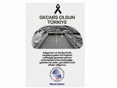 GEÇMİŞ OLSUN TÜRKİYE !