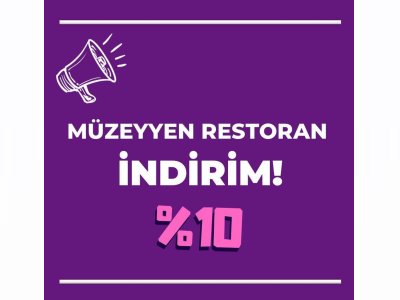 MÜZEYYEN RESTORAN İNDİRİM PROTOKOLÜ