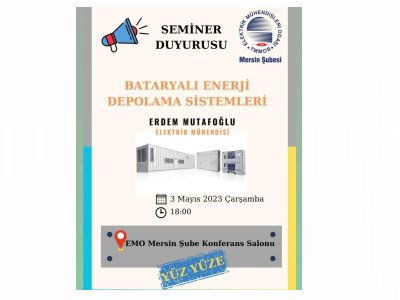 BATARYALI ENERJİ DEPOLAMA SİSTEMLERİ SEMİNERİ DUYURUSU