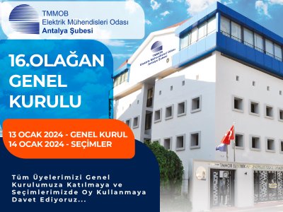 EMO ANTALYA ŞUBESİ 16. OLAĞAN GENEL KURULU İLANI