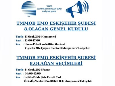 TMMOB EMO ESKİŞEHİR ŞUBESİ 8.OLAĞAN GENEL KURULU