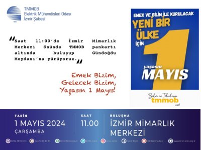 YAŞASIN 1 MAYIS: <B>EMEK BİZİM, GELECEK BİZİM</B>