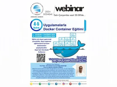 UYGULAMALARLA DOCKER CONTAİNER EĞİTİMİ DÜZENLENİYOR