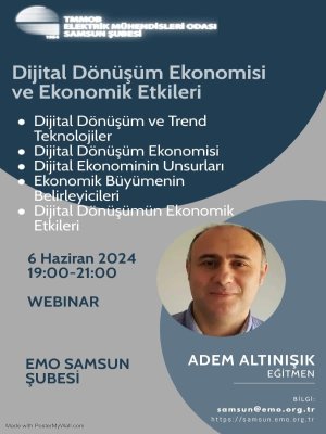 DİJİTAL DÖNÜŞÜM EKONOMİSİ VE EKONOMİK ETKİLERİ KONULU SEMİNERİ GERÇEKLEŞTİRDİK.