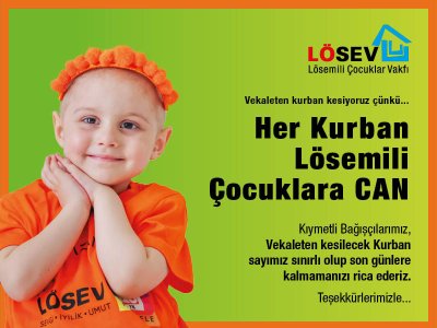 HER KURBAN LÖSEMİLİ ÇOCUKLARA CAN