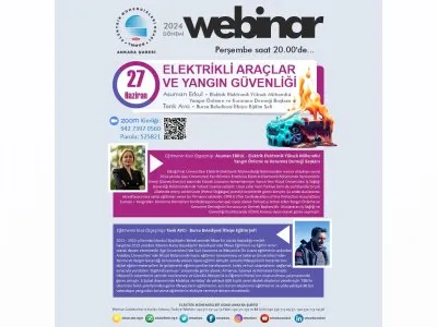 ELEKTRİKLİ ARAÇLAR VE YANGIN GÜVENLİĞİ BAŞLIKLI WEBINAR DÜZENLENDİ