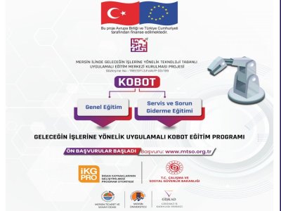 GELECEĞİN İŞLERİNE YÖNELİK UYGULAMALI KOBOT EĞİTİM PROGRAMINA ÖN BAŞVURULAR BAŞLADI!