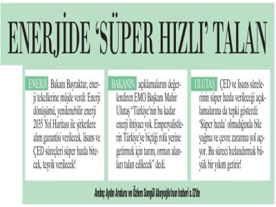 ENERJİDE `SÜPER HIZLI` TALAN (GÜNLÜK EVRENSEL)