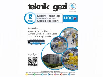 SAMM TEKNOLOJİ GEBZE TESİSLERİNE TEKNİK GEZİ DÜZENLENECEK