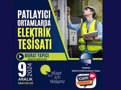 WEBİNAR: PATLAYICI ORTAMLARDA ELEKTRİK TESİSATI