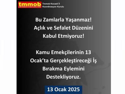 KAMU EMEKÇİLERİNİN İŞ BIRAKMA EYLEMİNİ DESTEKLİYORUZ!