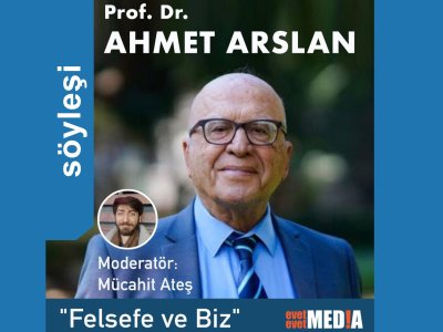 SÖYLEŞİ: <B>FELSEFE VE BİZ</B>