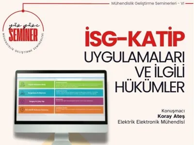 İSG-KATİP UYGULAMALARI VE İLGİLİ HÜKÜMLER SEMİNERİ