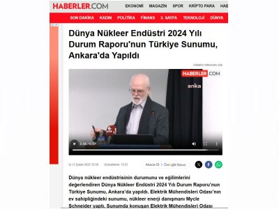 DÜNYA NÜKLEER ENDÜSTRİ 2024 YILI DURUM RAPORU`NUN TÜRKİYE SUNUMU, ANKARA`DA YAPILDI (HABERLER.COM, 12.02.2025)