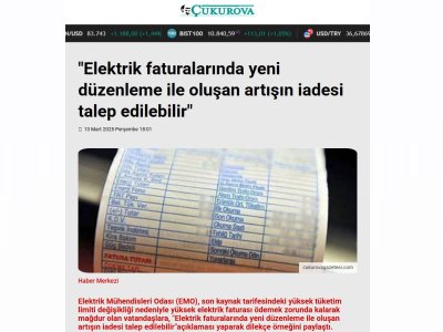 `ELEKTRİK FATURALARINDA YENİ DÜZENLEME İLE OLUŞAN ARTIŞIN İADESİ TALEP EDİLEBİLİR` (CUKUROVAGAZETESİ.COM, 13.03.2025)