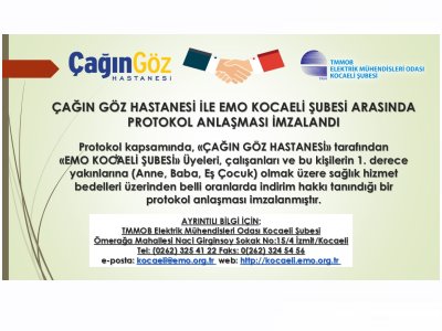 ÇAĞIN GÖZ HASTANESİ İLE EMO KOCAELİ ŞUBESİ ARASINDA PROTOKOL ANLAŞMASI İMZALANDI