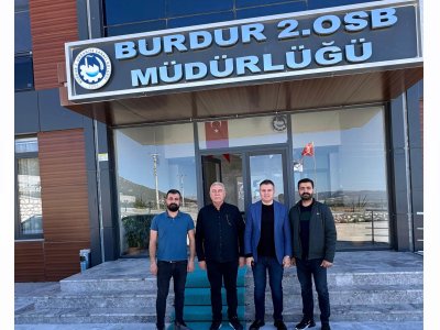 BURDUR 2.OSB`YE ZİYARET