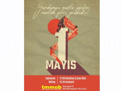 YAŞASIN 1 MAYIS İŞÇİ VE EMEKÇİ BAYRAMI!