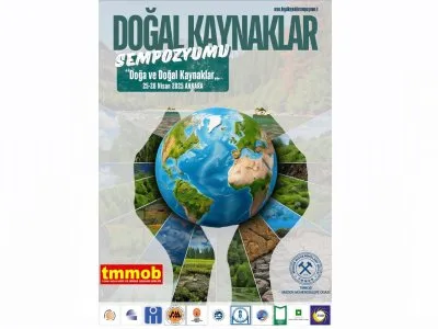 DOĞAL KAYNAKLAR SEMPOZYUMU 25-26 NİSAN 2025 TARİHLERİNDE ANKARA`DA DÜZENLENECEK