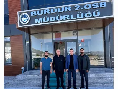 BURDUR 2.OSB`YE ZİYARET