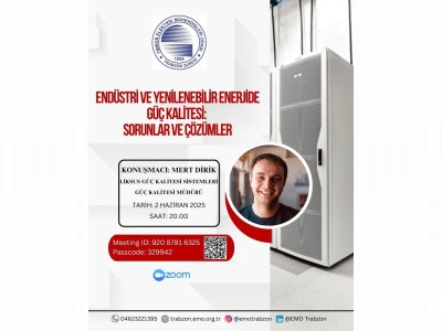 `ENDÜSTRİ VE YENİLENEBİLİR ENERJİDE GÜÇ KALİTESİ:SORUNLAR VE ÇÖZÜMLER`