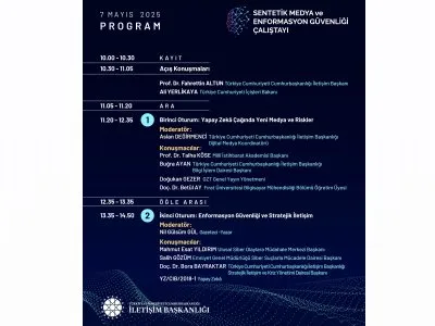 SENTETİK MEDYA VE ENFORMASYON GÜVENLİĞİ ÇALIŞTAYI DÜZENLENİYOR