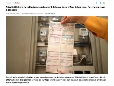 TÜKETİCİ HAKEM HEYETİNDEN EMSAL ELEKTRİK FATURASI KARARI: ZAM TUTARI YASAL FAİZİYLE YURTTAŞA ÖDENECEK (CUMHURİYET.COM.TR, 05.06.2025)