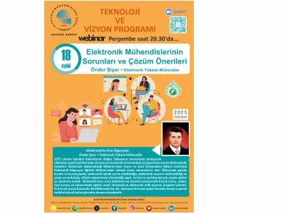 ELEKTRONİK MÜHENDİSLERİNİN SORUNLARI VE ÇÖZÜM ÖNERİLERİ BAŞLIKLI WEBINAR DÜZENLENECEK